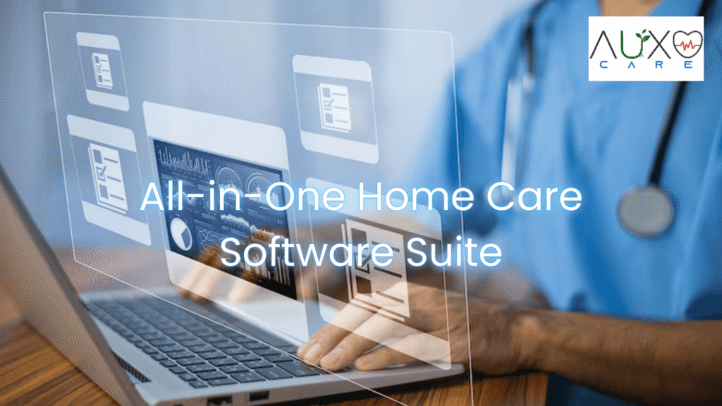 All-in-One Home Care Software Suite