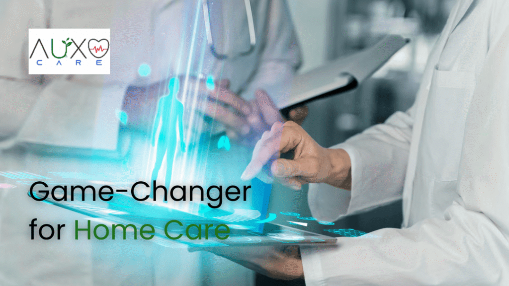 Game-Changer for Home Care