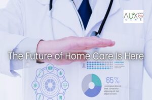 The Future of Home Care Is Here
